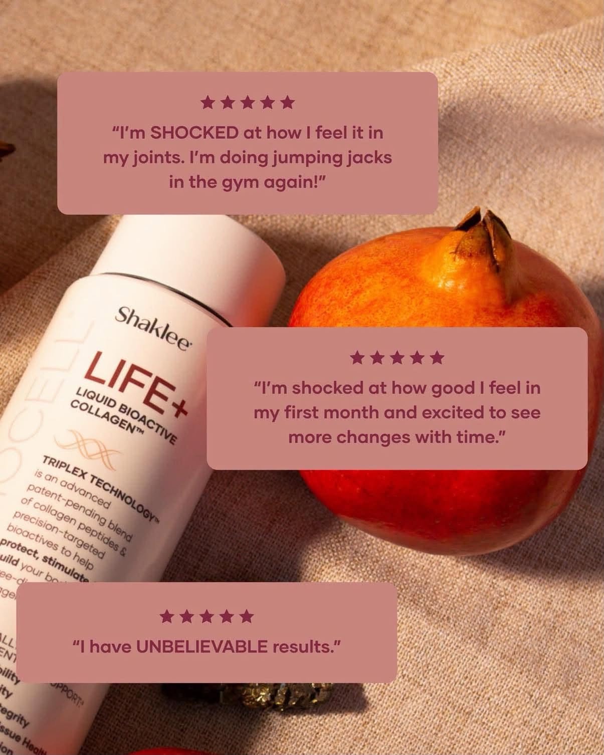 Liquid BioCell Collagen LIFE+ Buy purchase Shaklee Modere Reviews 1 - Shop Shaklee Australia Shaklee LIFE+ liquid collagen bottle on beige fabric with pink quotation bubbles containing customer testimonials.
